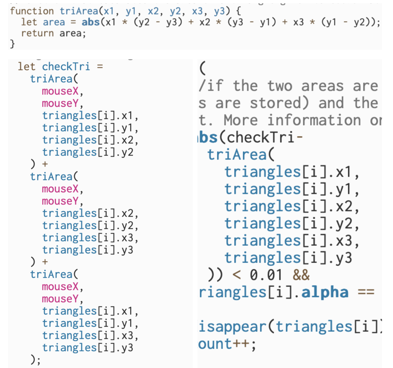 The diagram above demonstrates how any point inside of a triangle will form three smaller triangles when connect with the other vertices ...